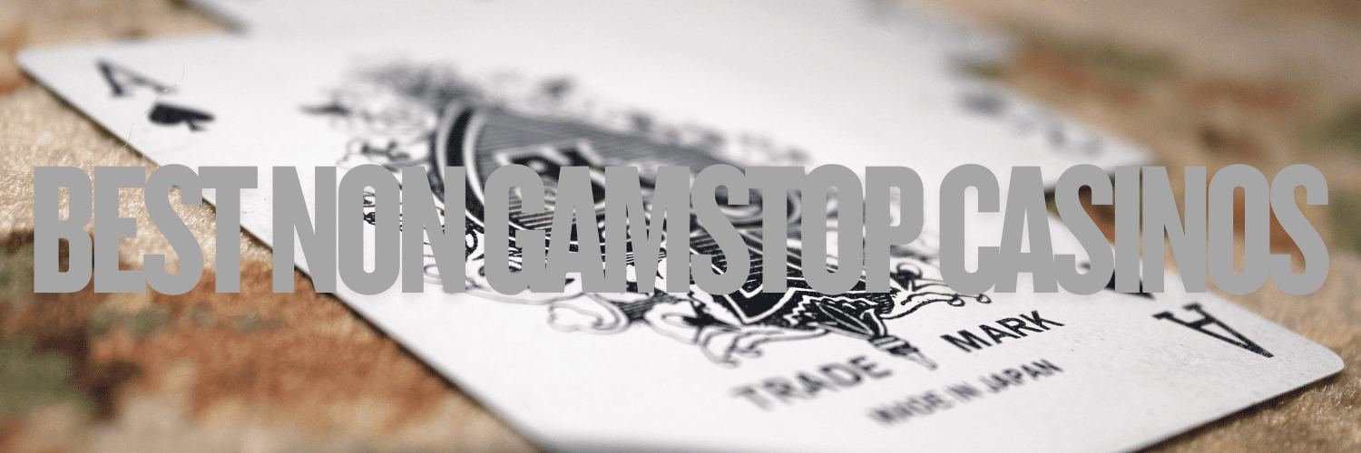 Exploring Casinos Not Registered on Gamstop 867844409