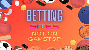 Exploring Non GamStop Sportsbooks Your Guide to Alternative Betting Options