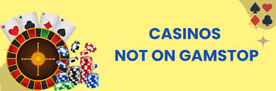 Discover Exciting New Online Casinos Not Registered on GamStop