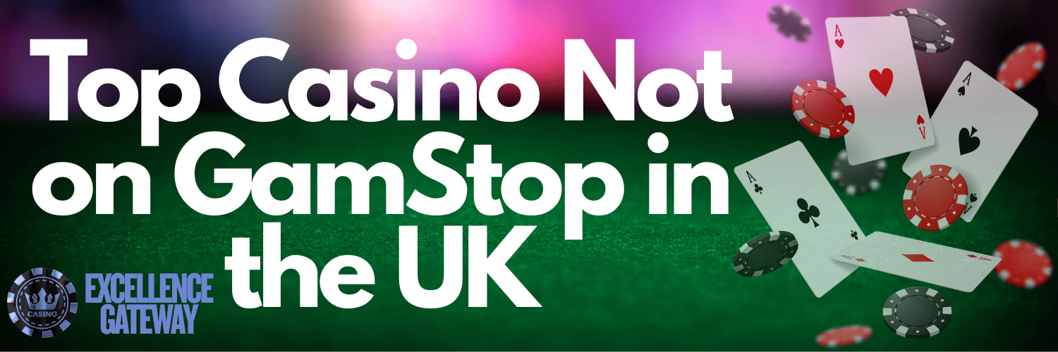 Discover Exciting New Online Casinos Not Registered on GamStop