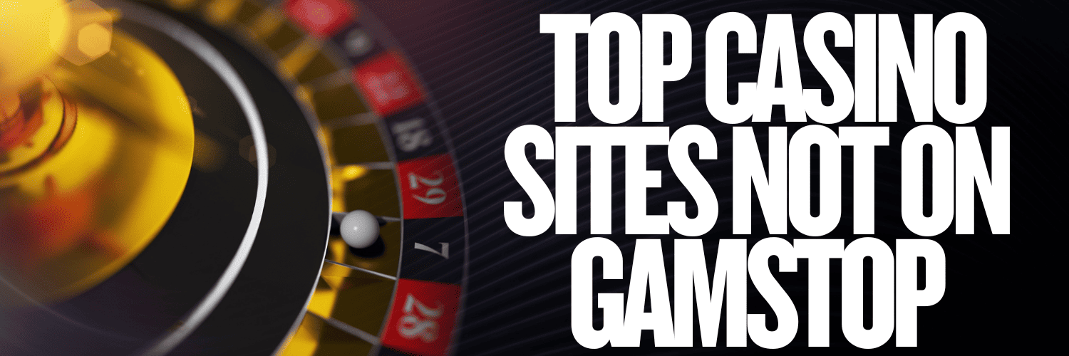Casinos Not Blocked by GamStop Your Guide to Unrestricted Gaming